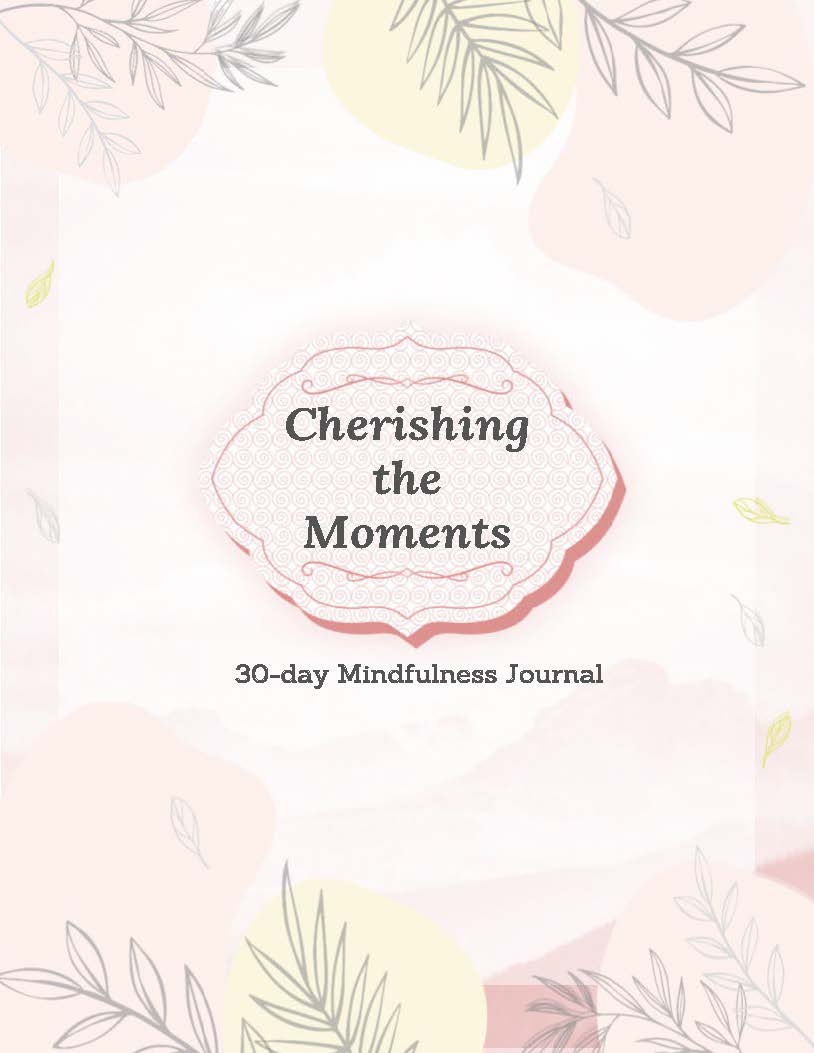 Cherishing the Moments