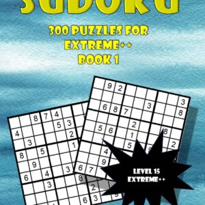 Sudoku Extreme++ Level 15 Book 1